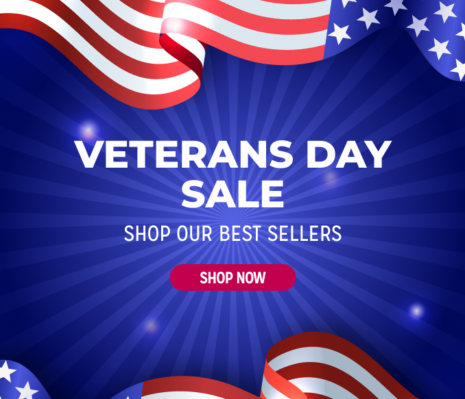 Veterans Day Sale - Shop out best sellers